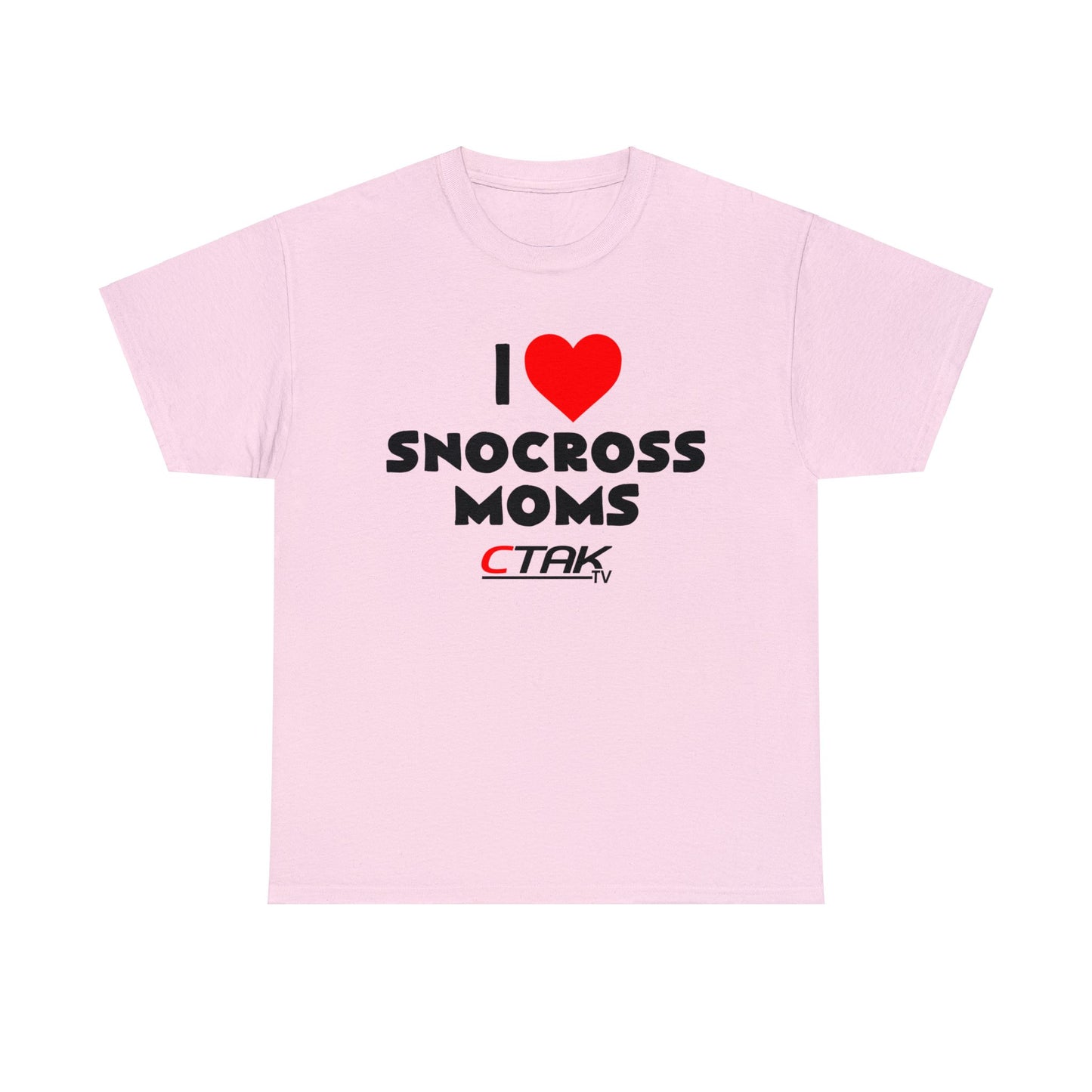 I LOVE SNOCROSS MOMS Tee