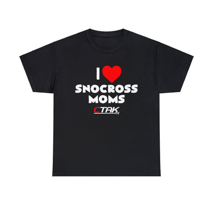 I LOVE SNOCROSS MOMS Tee