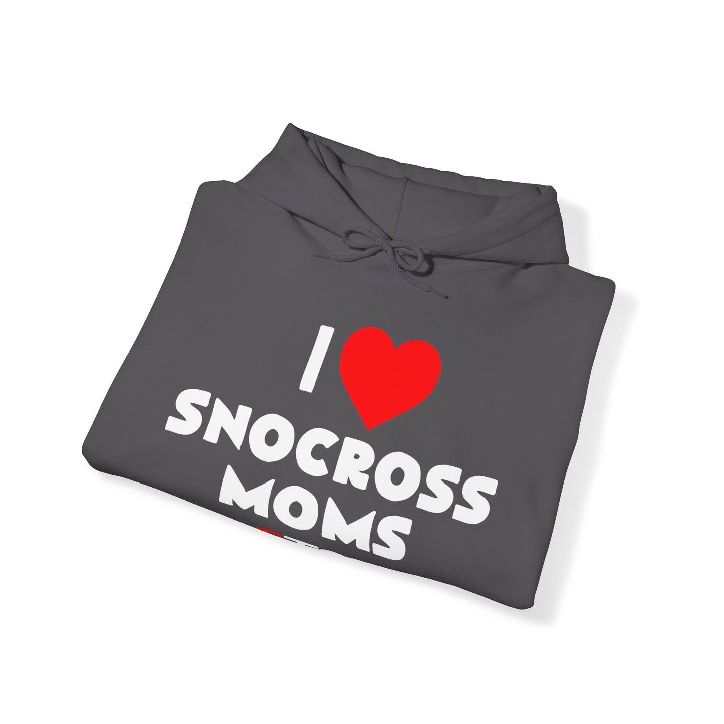 I LOVE SNOCROSS MOMS Hoodie