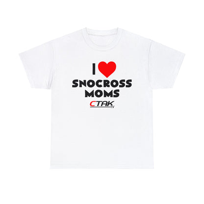 I LOVE SNOCROSS MOMS Tee