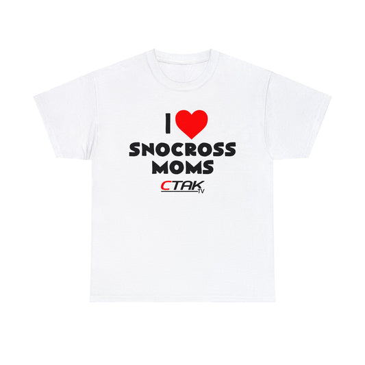 I LOVE SNOCROSS MOMS Tee